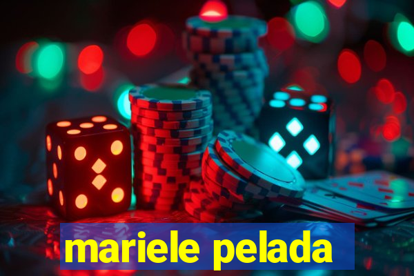 mariele pelada